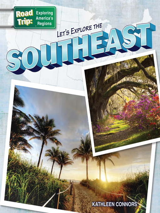 Title details for Let's Explore the Southeast by Kathleen Connors - Available